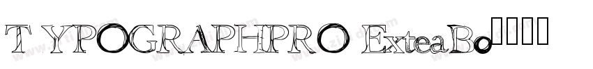 TYPOGRAPHPRO ExteaBo字体转换
